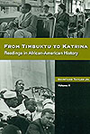 From Timbuktu to Katrina: Readings in African American History, Vol. 2 