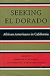 Seeking El Dorado: African Americans in California